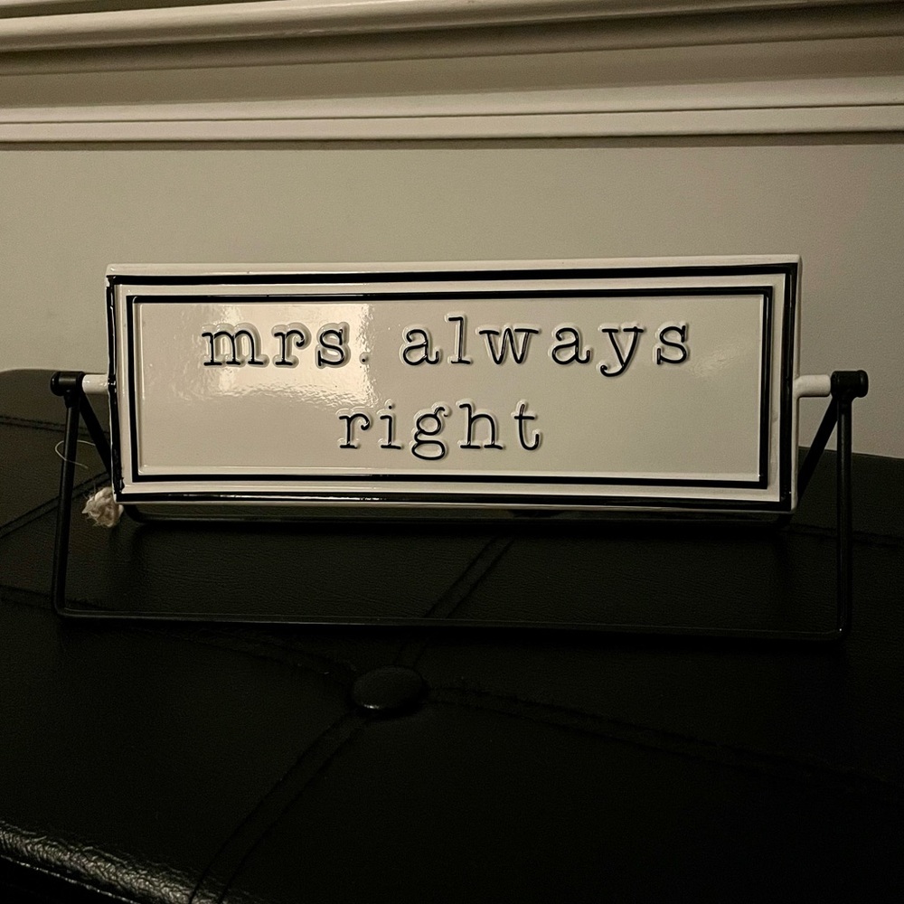 Mrs always right, mr right sign
